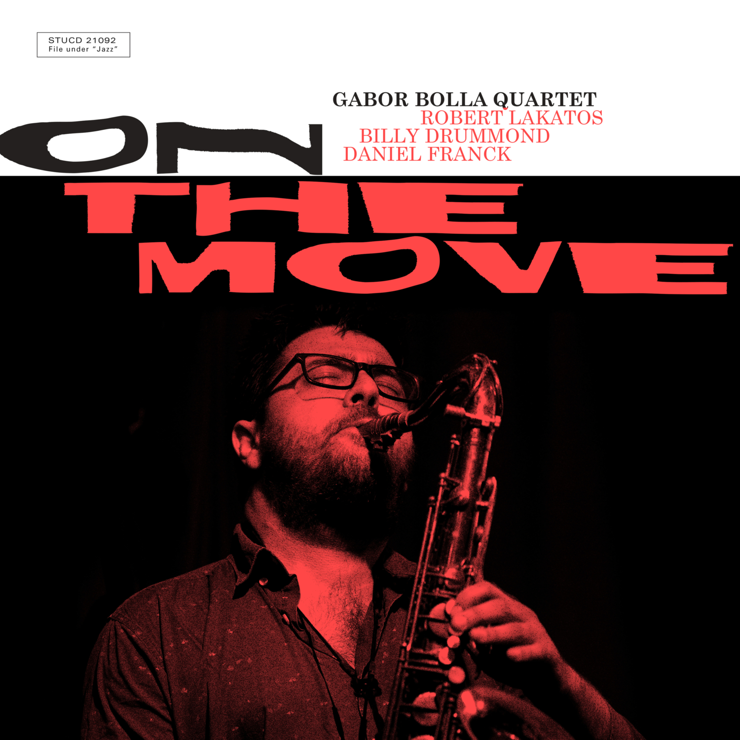 Gábor Bolla Quartet – On The Move V.Ö.: 2022 (Stunt/inakustik/The Orchard) – Uwe Kerkau